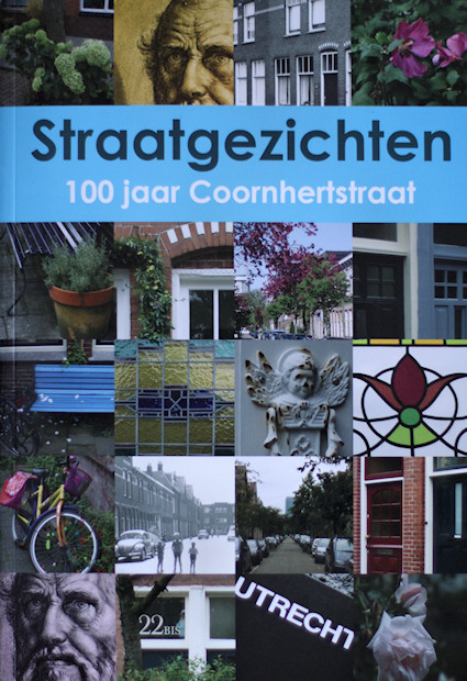 Straatgezichten &mdash; 100 jaar Coornhertstraat